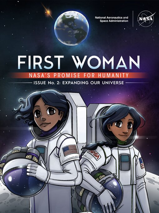 Title details for First Woman: NASA's Promise for Humanity, Issue 2 by NASA - Available